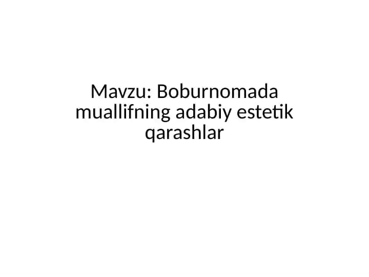 Boburnomada muallifning adabiy estetik qarashlar