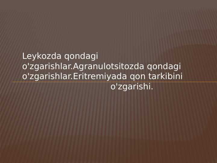 Leykozda qondagi o'zgarishlar