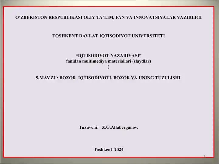 BOZOR IQTISODIYOTI. BOZOR VA UNING TUZULISHI.