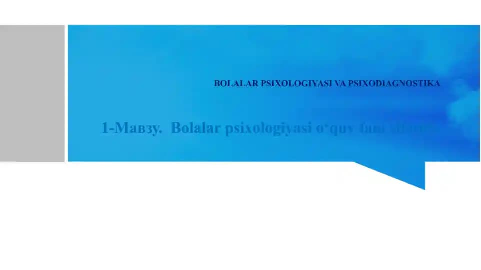 Bolalar psixologiyasi o‘quv fani sifatida