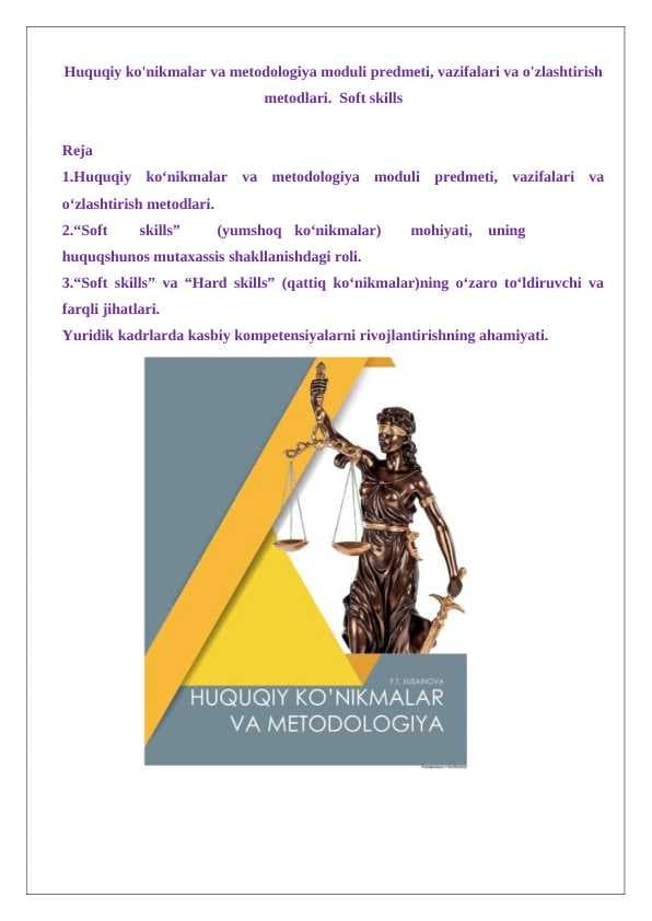 Huquqiy ko'nikmalar va metodologiya moduli predmeti, vazifalari va o'zlashtirish metodlari.  Soft skills