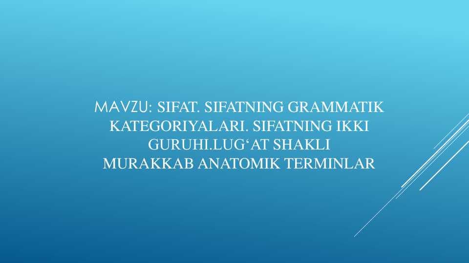 Sifat. Sifatning grammatik kategoriyalari.