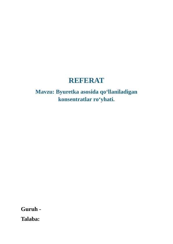 Byuretka asosida qoʻllaniladigan konsentratlar roʻyhati.
