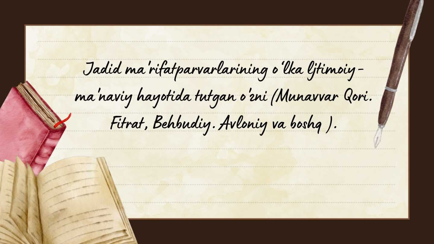 Jadid ma'rifatparvarlarining o‘lka ljtimoiy-ma'naviy hayotida tutgan о'гni (Мunavvar Qori. Fitrat, Behbudiy. Avloniy va boshq ).haqida