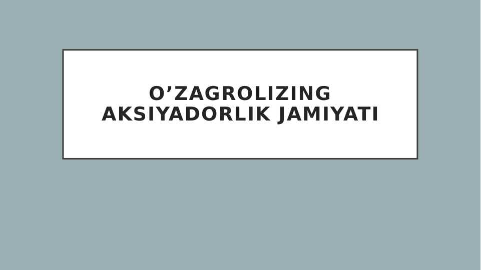 O'zagrolizing aksiyadorlik jamiyati