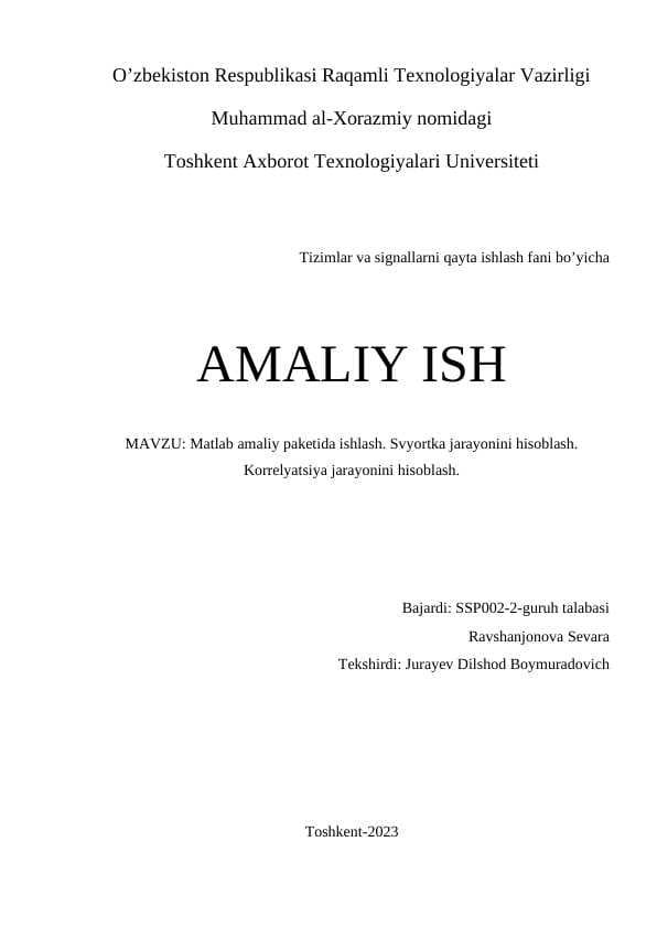 Matlab amaliy paketida ishlash. Svyortka jarayonini hisoblash. Korrelyatsiya jarayonini hisoblash.