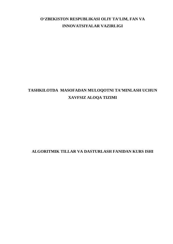 TASHKILOTDA  MASOFADAN MULOQOTNI TA’MINLASH UCHUN XAVFSIZ ALOQA TIZIMI