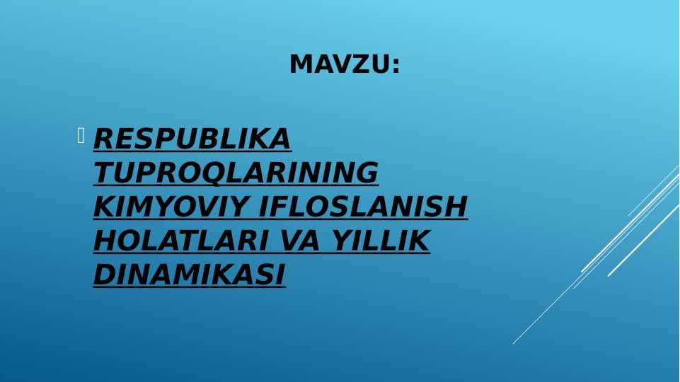 RESPUBLIKA TUPROQLARINING KIMYOVIY IFLOSLANISH HOLATLARI VA YILLIK DINAMIKASI