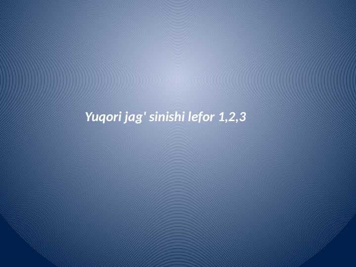 Yuqori jag' 
 sinishi