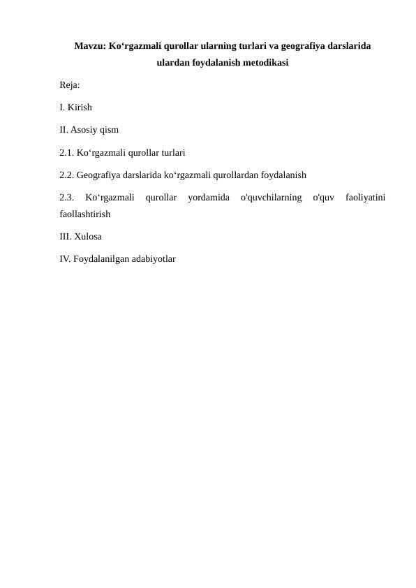 Koʻrgazmali qurollar ularning turlari va geografiya darslarida ulardan foydalanish metodikasi