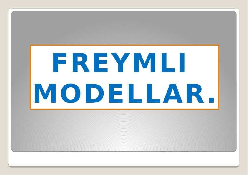 FREYMLI  MODELLAR.