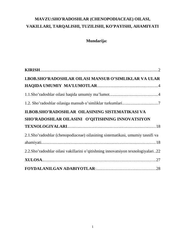 Sho'radoshlar (chenopodiaceae) oilasi, vakillari, tarqalishi, tuzilishi, ko’payishi, ahamiyati