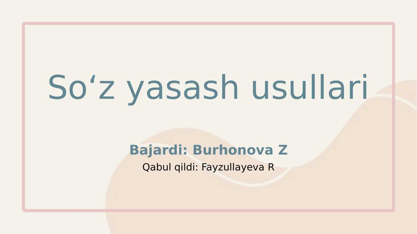 So'z yasash usullari