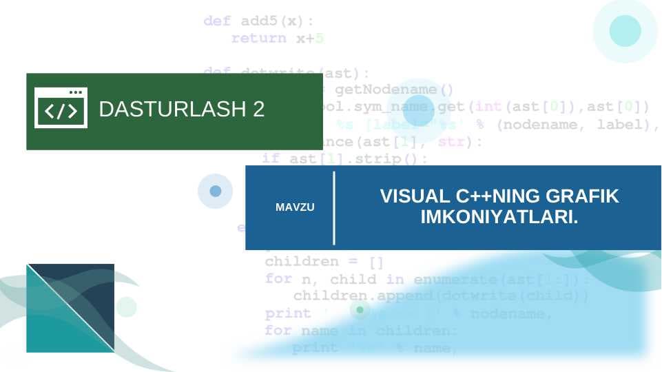 VISUAL C++ NING GRAFIK IMKONIYATLARI.