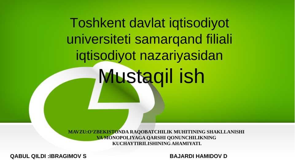 O‘ZBEKISTONDA RAQOBATCHILIK MUHITINING SHAKLLANISHI VA MONOPOLIYAGA QARSHI QONUNCHILIKNING KUCHAYTIRILISHINING AHAMIYATI.