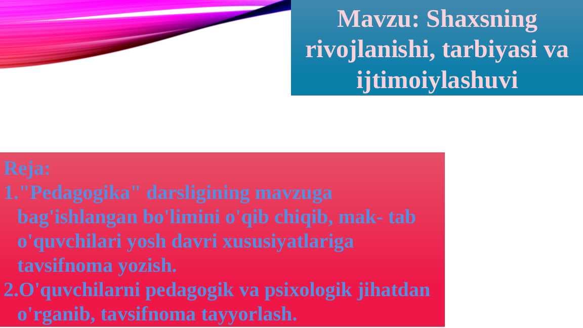Shaxsning-rivojlanishi-tarbiyasi-va-ijtimoiylashuvi