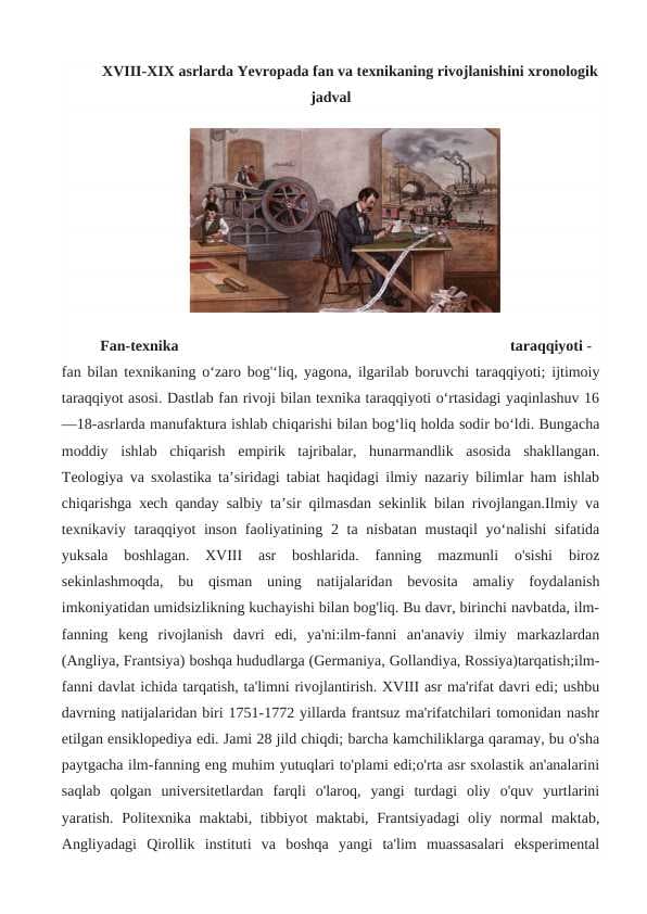 XVIII-XIX asrlarda Yevropada fan va texnikaning rivojlanishini xronologik jadval 24