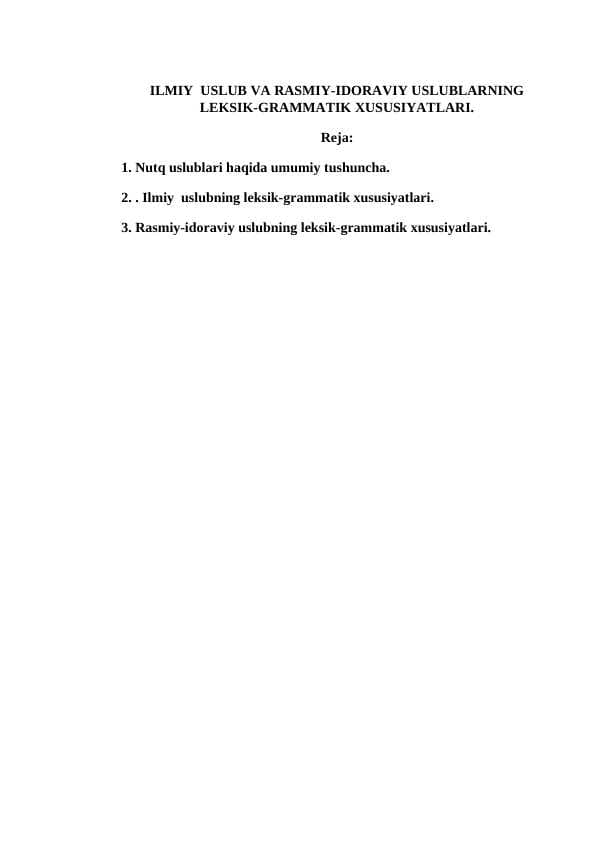 ILMIY  USLUB VA RASMIY-IDORAVIY USLUBLARNING LEKSIK-GRAMMATIK XUSUSIYATLARI
