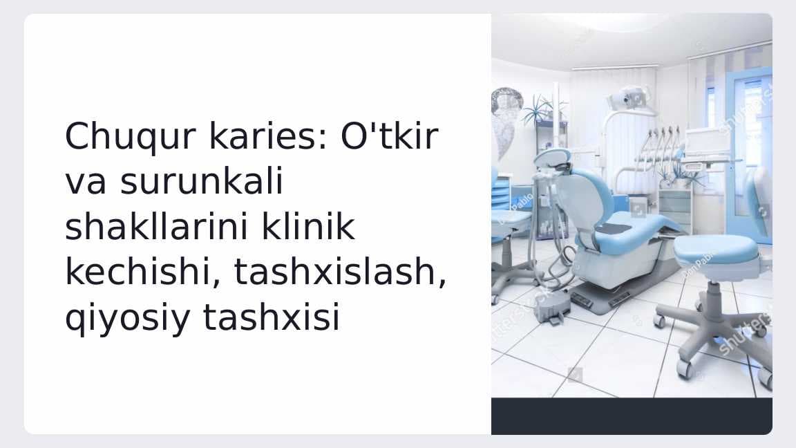 Chuqur karies.  O‘tkir va surunkali  shakllarini klinik  kechishi,  tashxislash, qiyosiy  tashxisi. Fizikaviy  tekshirish usullari  (termoelektroodonto  diagnostika).