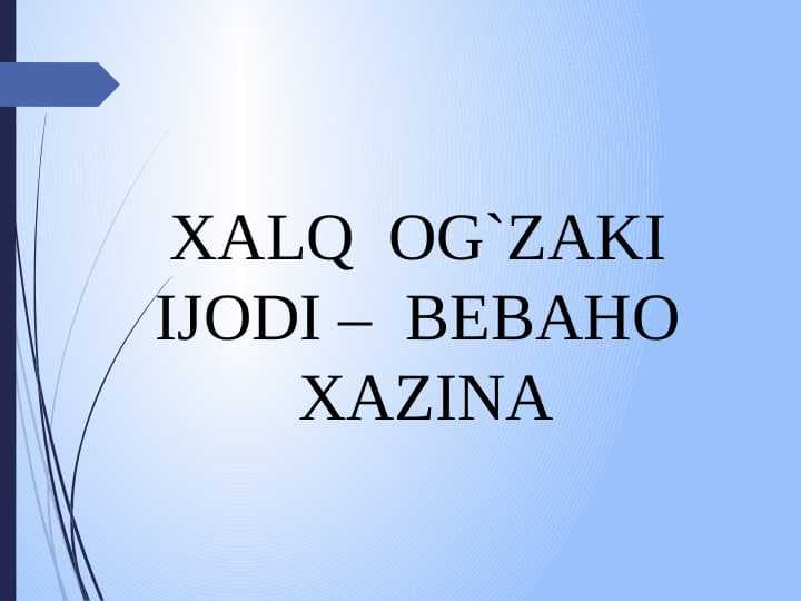 BOLALAR FOLKLORINING JANRLAR TARKIBI VA  BADIIYATI. ALLA