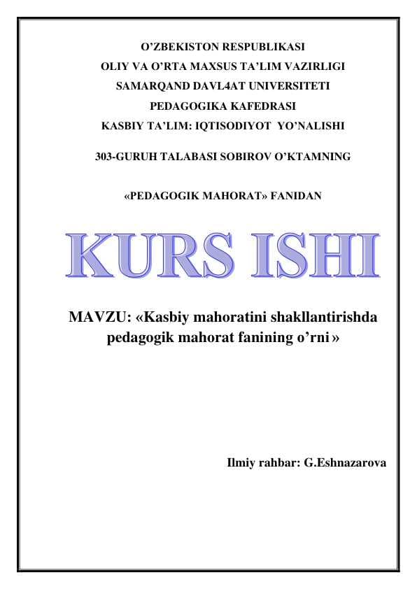 Kasbiy mahoratini shakllantirishda  pedagogik mahorat fanining o’rni