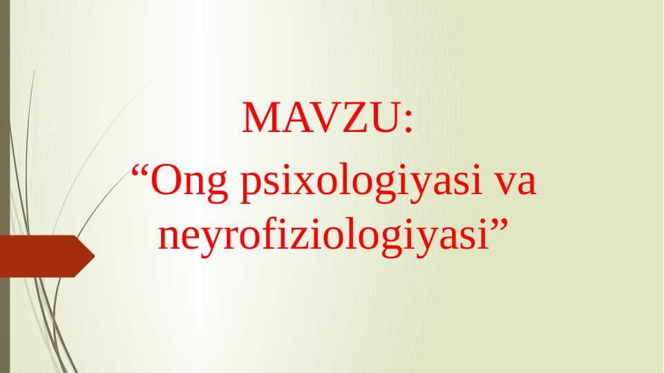 Ong psixologiyasi va neyrofiziologiyasi