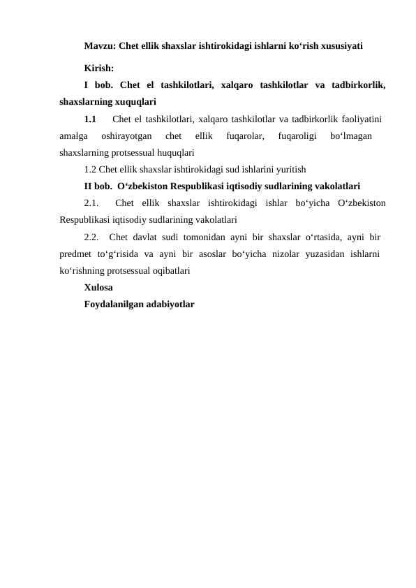 Chet ellik shaxslar ishtirokidagi ishlarni koʻrish xususiyati
