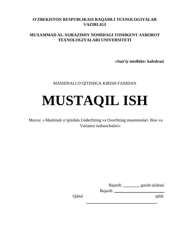 Mashinali o‘qitishda Underfitting va Overfitting muammolari. Bias va Variance tushunchalari