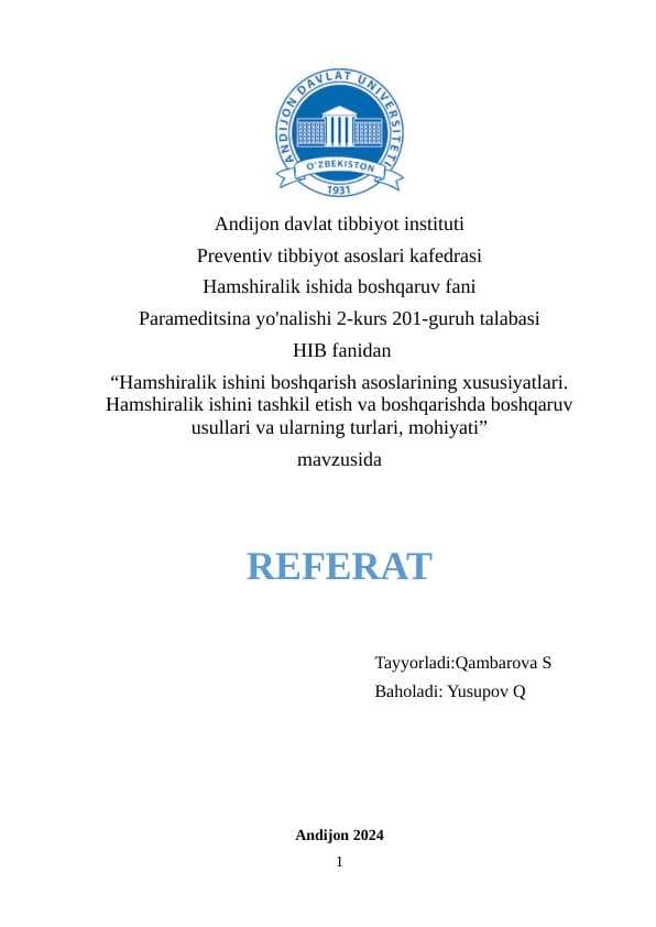 Hamshiralik ishini boshqarish asoslarining... . Hamshiralik ishini tashkil etish va boshqarishda boshqaruv usullari va ularning turlari, mohiyati
