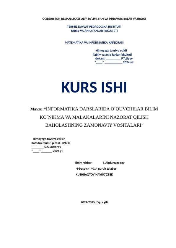 INFORMATIKA DARSLARIDA O`QUVCHILAR BILIM KO`NIKMA VA MALAKALARINI NAZORAT QILISH BAHOLASHNING ZAMONAVIY VOSITALARI