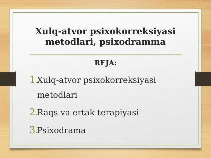 Xulq-atvor psixokorreksiyasi metodlari, psixodramma