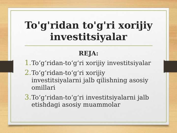 To'g'ridan to'g'ri xorijiy investitsiyalar