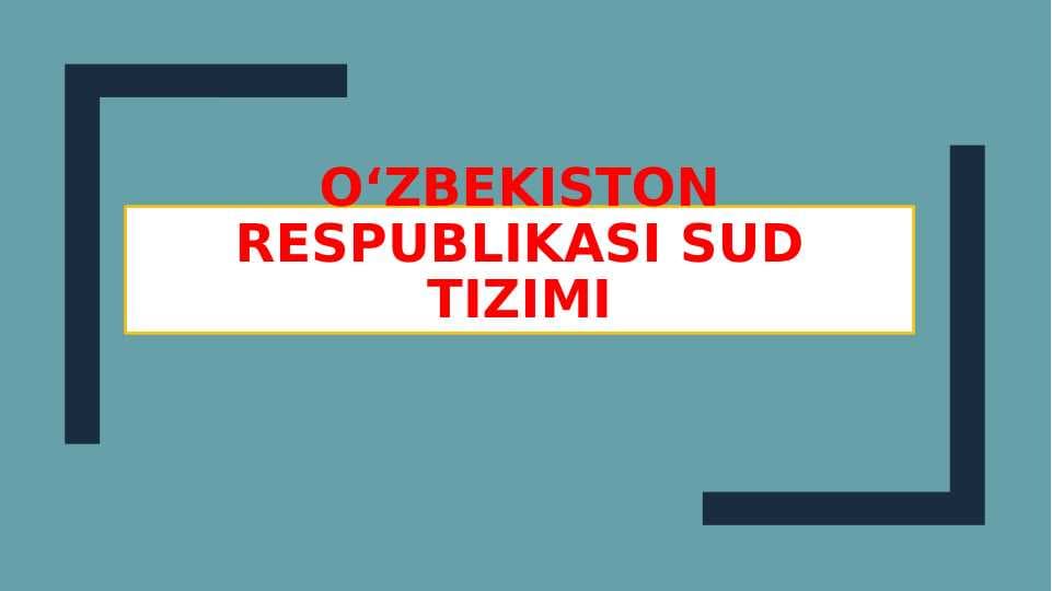 O‘zbekiston Respublikasi sud tizimi