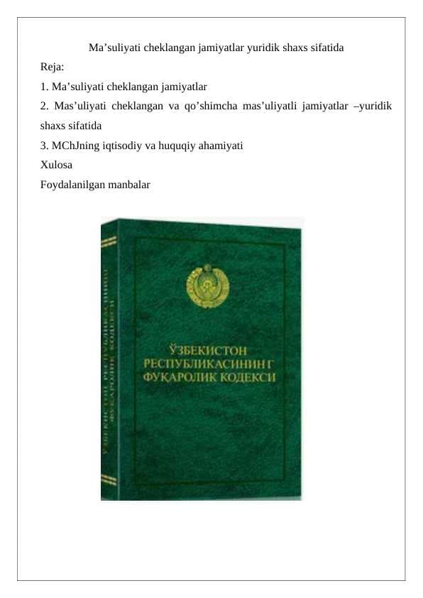 Ma’suliyati cheklangan jamiyatlar yuridik shaxs sifatida