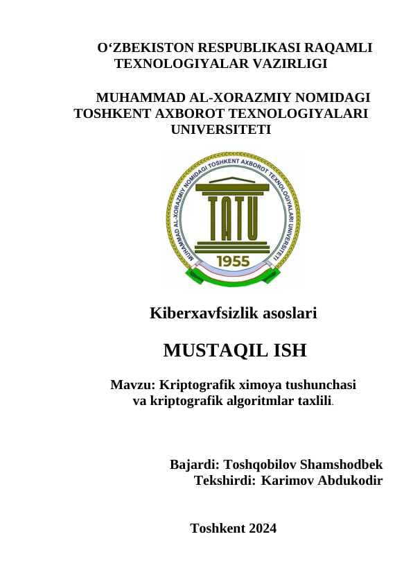 Kriptografik ximoya tushunchasi  va kriptografik algoritmlar taxlili.