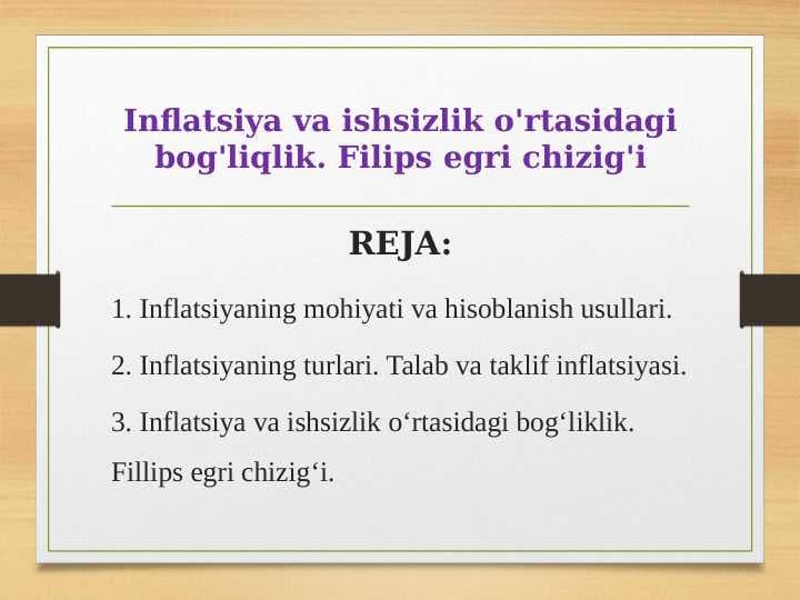 Inflatsiya va ishsizlik o'rtasidagi bog'liqlik. Filips egri chizig'i