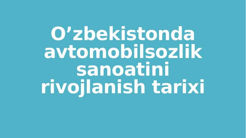 O'zbekiston avtomobil sanoati
