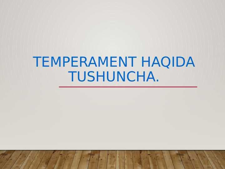 Temperament va uning turlari