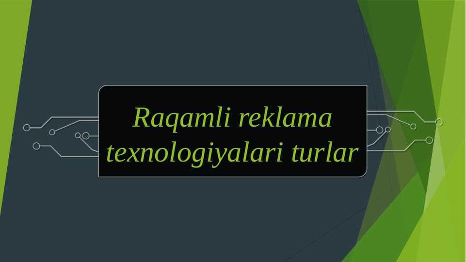 Raqamli Marketing texnologiyalari turlar