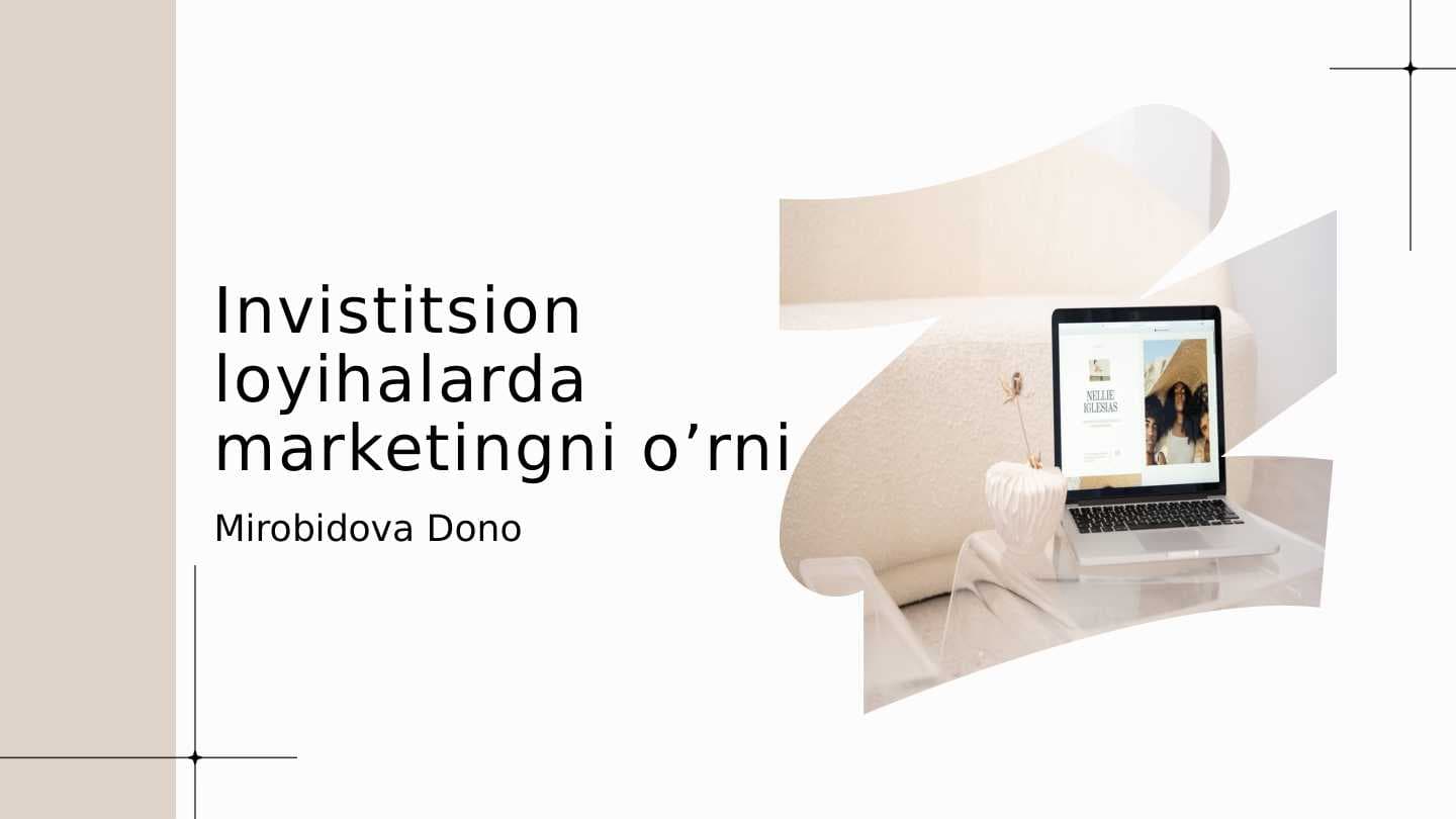 Invistitsion loyihalarda marketingni o’rni