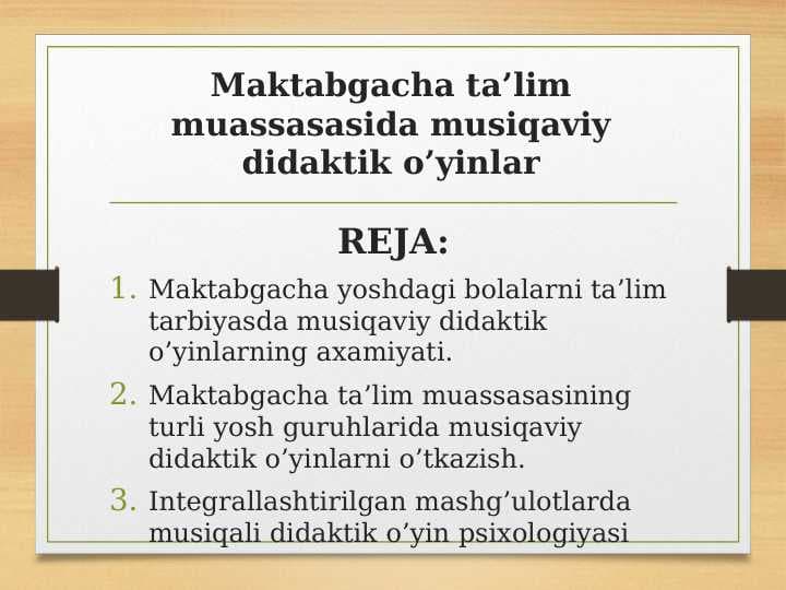 Maktabgacha ta’lim muassasasida musiqaviy didaktik o’yinlar