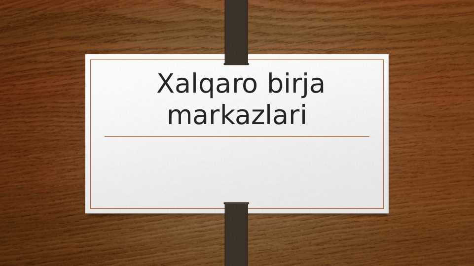 Xalqaro birja markazlari