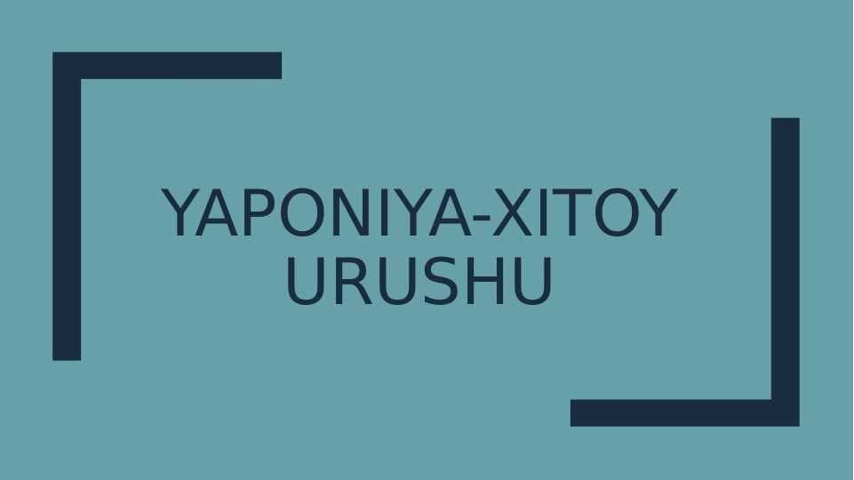 Yaponiya - Xitoy Urushi