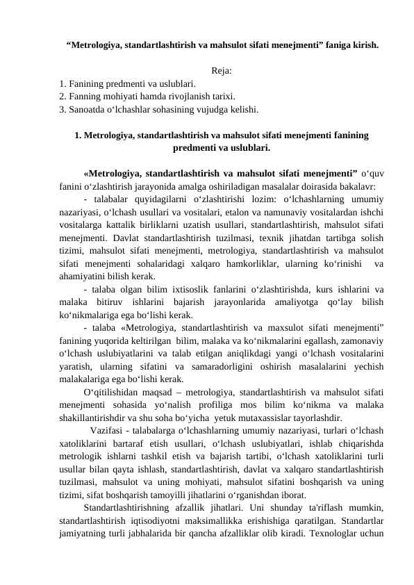“Metrologiya, standartlashtirish va mahsulot sifati menejmenti” faniga kirish.