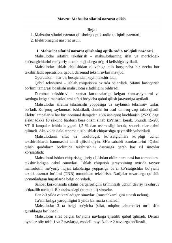 Mahsulot sifatini nazorat qilish.
