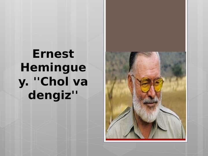 Ernest Heminguey. ''Chol va dengiz''