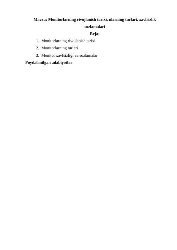 Monitorlarning rivojlanish tarixi, ularning turlari, xavfsizlik sozlamalari