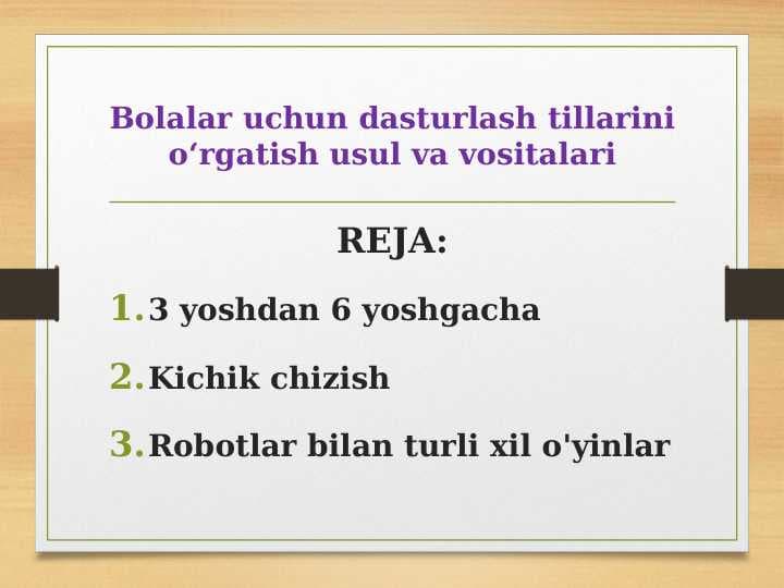 Bolalar uchun dasturlash tillarini o‘rgatish usul va vositalari