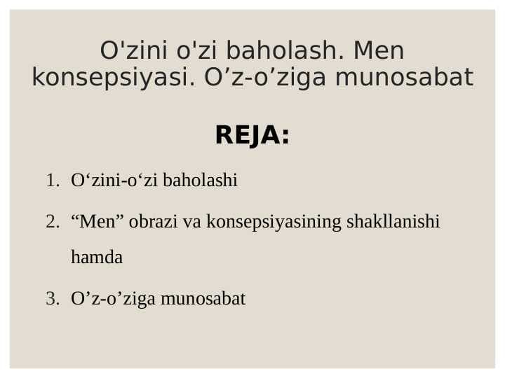 O'zini o'zi baholash. Men konsepsiyasi. O’z-o’ziga munosabat