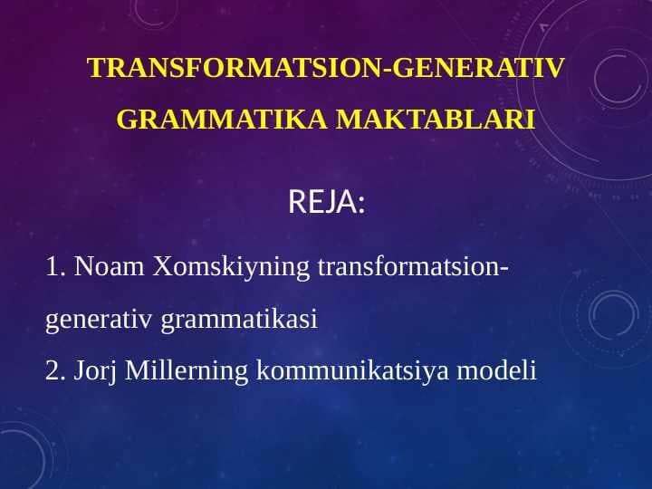 TRANSFORMATSION-GENERATIV GRAMMATIKA MAKTABLARI